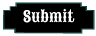 Submit
